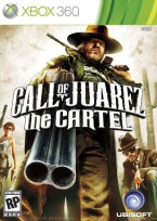 Call of Juarez: The Cartel